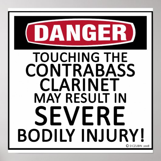 Danger Contrabass Clarinet Poster (Voorkant)