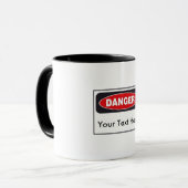Danger ! Tasse - personnalisée ! (Devant gauche)