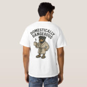 dangerously domesticated t-shirt (Achterkant volledig)