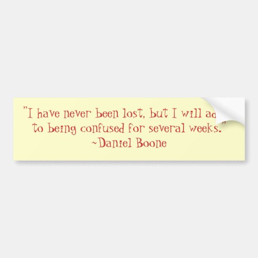 Daniel Boone Lost Quote Bumpersticker (Voorkant)