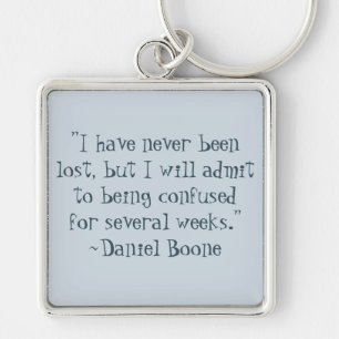 Daniel Boone Lost Quote Sleutelhanger