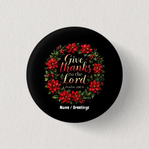 Dank de Heer: Omarm Dankbaarheid & Geloof Ronde Button 3,2 Cm