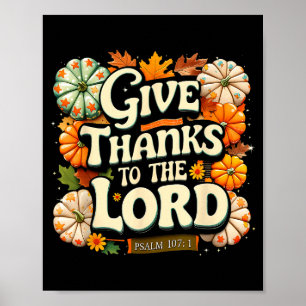 Dank de Heer Psalm 107_1 Herfst Geschenk Poster