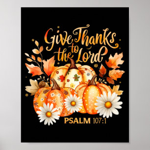 Dank de Heer Psalm 107_1 Pompoen Geschenk Poster