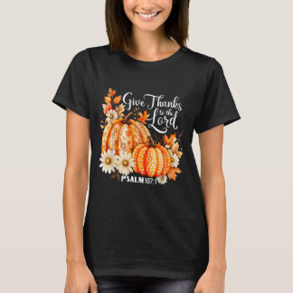 Dank de Heer Psalm 107_1 Pompoen Geschenk  T-shirt