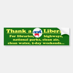 Dank een liberaal voor veel van je privileges bumpersticker