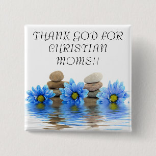 DANK GOD VOOR CHRISTELIJKE MOMS... Religieuze knop Vierkante Button 5,1 Cm