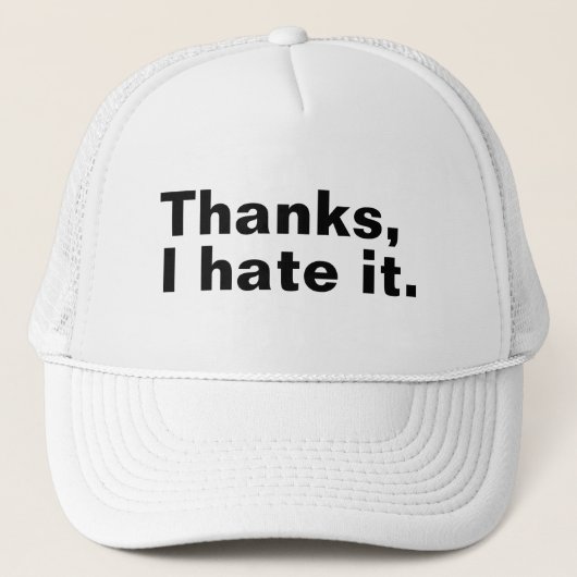 Dank je, ik haat het. trucker pet (Voorkant)