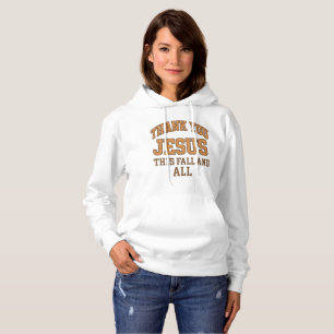 Dank Je Jezus Deze Herfst en Altijd – Varsity Stij Hoodie