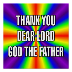 DANK JE LIEVE HEER GOD DE VADER PERFECT POSTER