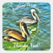 Dank je Mismaloya Pelicans 0329 Vierkante Sticker (Voorkant)