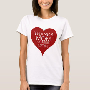 DANK JE, MOEDER, DAT IK ER MAG ZIJN Rode Hart Typo T-shirt