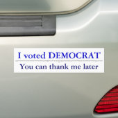 Dank me later Bumpersticker (Op auto)