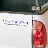 Dank me later Bumpersticker (Op Truck)