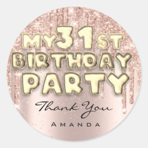 Dank Naam 31ste Verjaardagsfeest Glitter Drips Roz Ronde Sticker