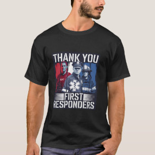 Dank u Eerste Responders Patriottische EMT Politie T-shirt