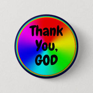 Dank U, GOD (bewerk tekst) Ronde Button 5,7 Cm
