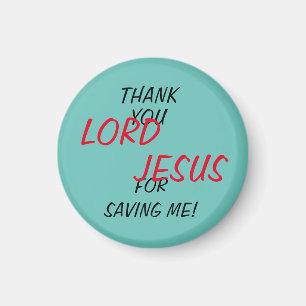 “Dank U HEER JESUS Dat U Mij Gered Hebt!” Magneet