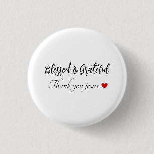 Dank u Jezus   Gezegend en dankbaar   Faith Heart Ronde Button 3,2 Cm