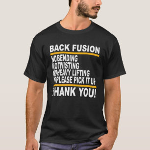 Dank u Lumbale Rugfusie Scoliose Chirurgie Rec T-shirt