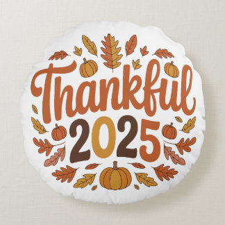 Dankbaar 2025 Herfst Thanksgiving Pompoen Home Rond Kussen