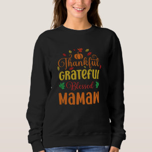 Dankbaar Dankbaar Gezegende Mamaw Matching Thanksg Trui