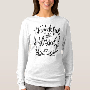 Dankbaar en gezegend Christelijk citaat T-shirt