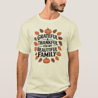 Dankbaar & Erkentelijk Voor Mijn Mooie Familie - D T-shirt