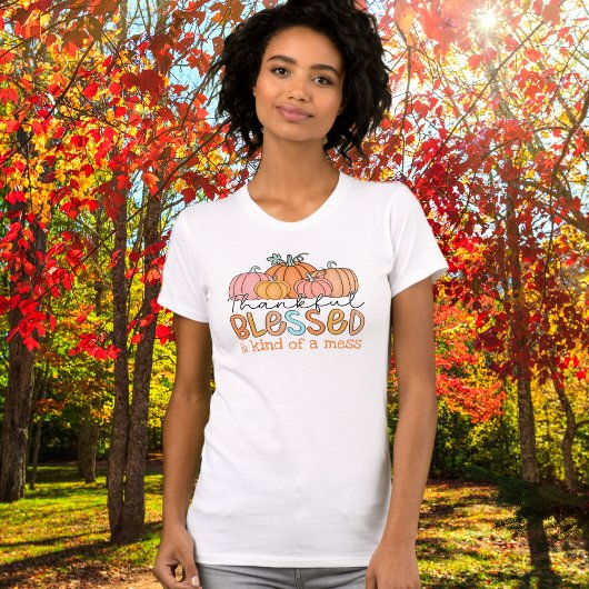 Dankbaar gezegend en een beetje een puinhoop pompo t-shirt