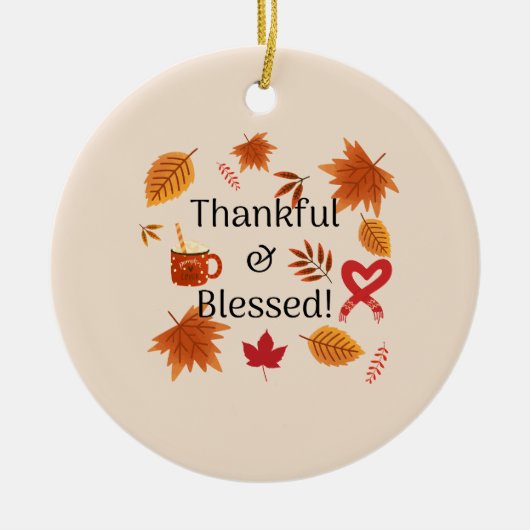 Dankbaar & Gezegend Herfst Ontwerp Keramisch Ornament (Voorkant)