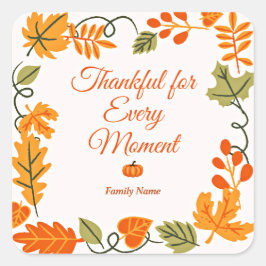 Dankbaar voor elk moment - aangepaste familienaam vierkante sticker