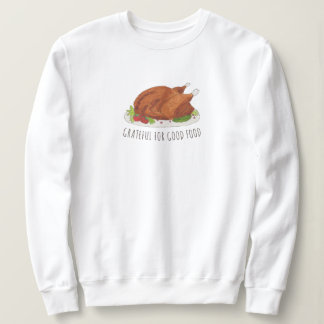 Dankbaar Voor Goed Eten Thanksgiving Kalkoen Trui