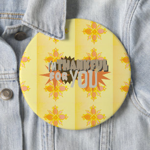 Dankbaar voor jou ronde button 6,0 cm
