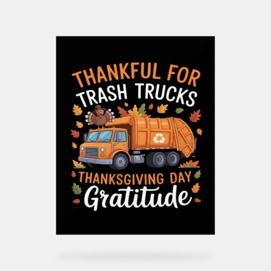 Dankbaar voor Recyclen Truck Thanksgiving Day Garb Acryl Bord (Voorkant)