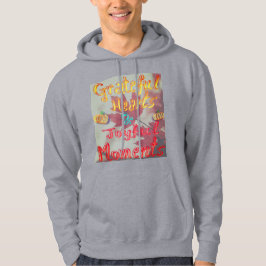 Dankbaar zijn hoodie