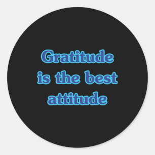 Dankbaarheid is de beste attitude quote Sticker