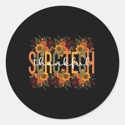 Dankbare Chirurgische Technoloog Thanksgiving Chir Ronde Sticker (Voorkant)