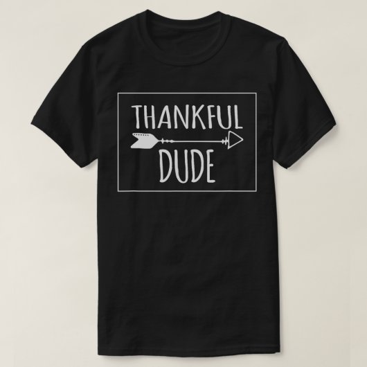 Dankbare Dude Arrow Thanksgiving T-shirt (Design voorkant)