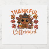 Dankbare en cafeïnehoudende Thanksgiving Sparkling Wijnetiket (Enkel label)