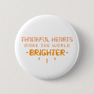 Dankbare harten maken de wereld helderder ronde button 5,7 cm