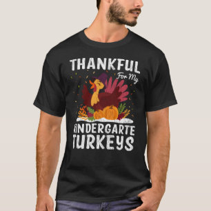 Dankbare Kleuterkalkoenen Thanksgiving Leraar T-shirt