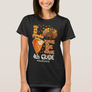 Dankbare Liefde 4e Klas Leraar Kalkoen Herfst  T-shirt