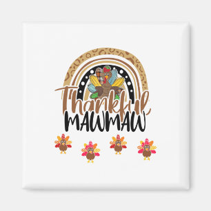 Dankbare Mawmaw Luipaard Regenboog Kalkoen Thanksg Magneet