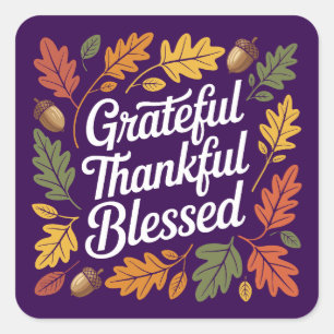 Dankbare Thanksgiving quote Vierkante Sticker