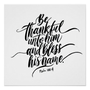 Dankdag Bijbelvers: Psalm 100:04 Perfect Poster