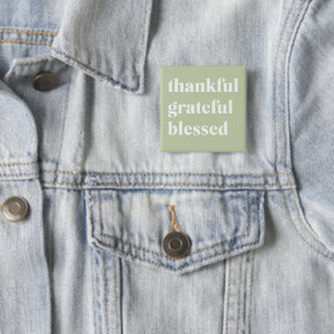 Dankful Grateful Blessed   Citaat Thanksgiving Vierkante Button 5,1 Cm