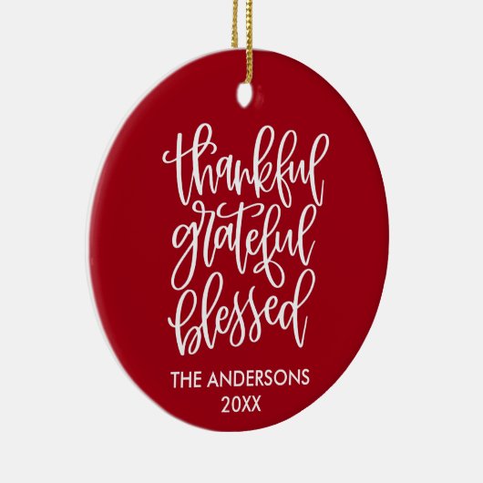 Dankful Grateful Blessed PHOTO BACK Red Keramisch Ornament (Rechts)