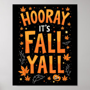 Danksgiving Halloween Hoera Het is Herfst Y'all He Poster