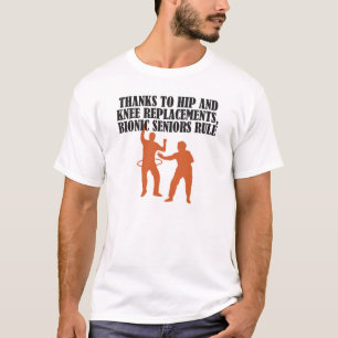 DANKZIJ HIP EN KNIE PROTHESEN, BIONISCHE OUDEREN T-SHIRT