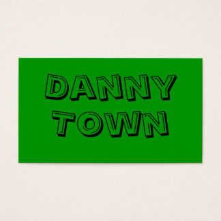 Danny, Town Visitekaartjes